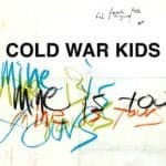 cold war kids   mine is yours artwork
