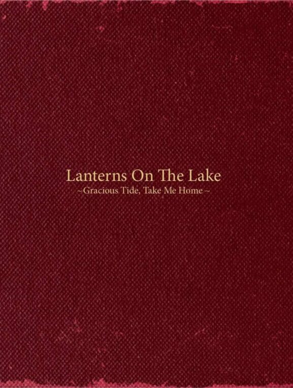 lanterns on the lake gracious tide take me home artwork
